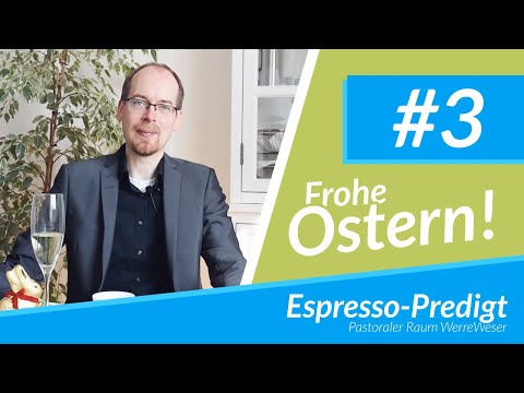 Espresso-Predigt #3 | Ostern A 2020