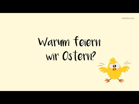 Was ist Ostern? In 90 Sekunden erklärt!