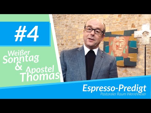 Espresso-Predigt #4 | Weißer Sonntag A 2020