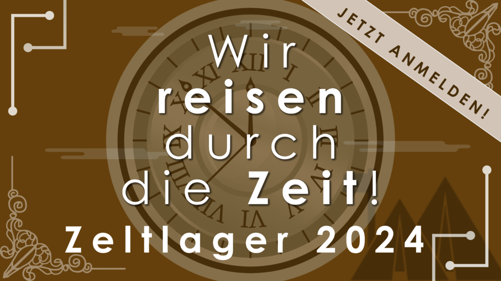 Zeltlager Logo 2024 - Wir reisen durch die Zeit!